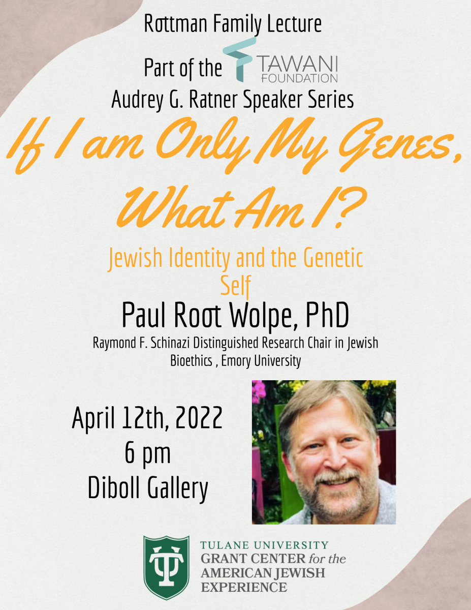 Rottman Family Lecture: “If I am Only my Genes, What am I? Jewish Identity and the Genetic Self”